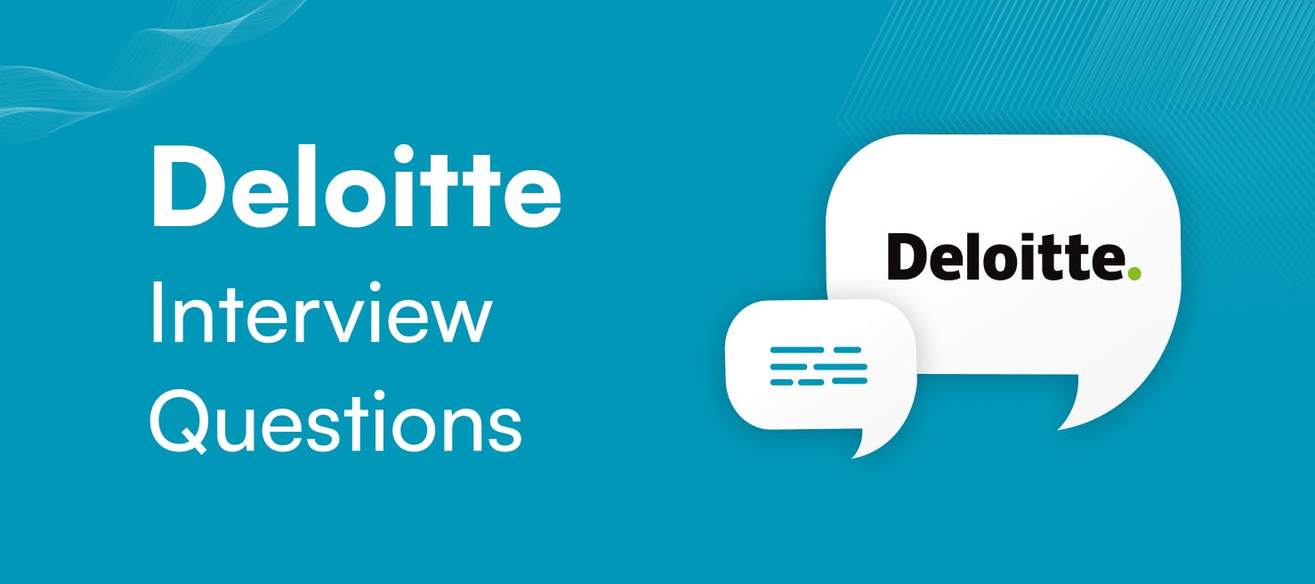 Top 49 Deloitte Interview Questions